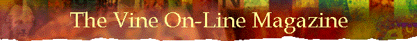 The Vine On-Line Magazine