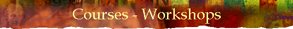Courses - Workshops